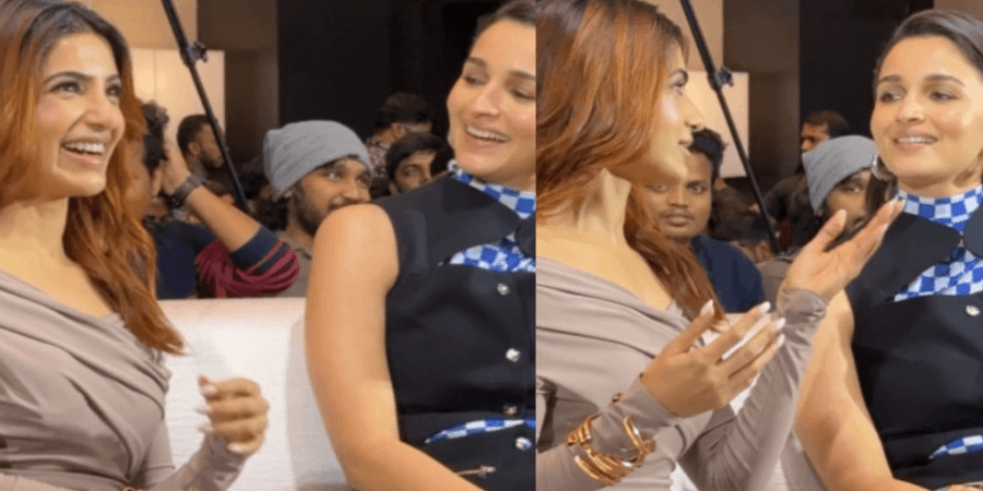 Samantha Ruth Prabhu, Alia Bhatt Samantha Ruth Prabhu, Alia Bhatt