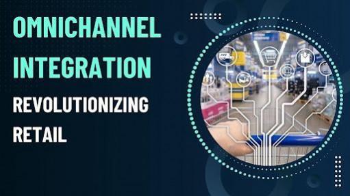 Omnichannel integration