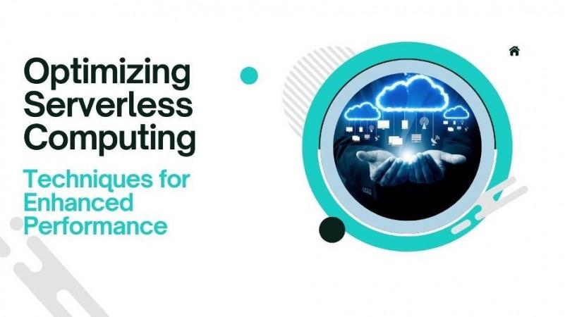 Optimizing Serverless Computing