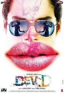 Dev D was released in theatres in October 2009. Dev D