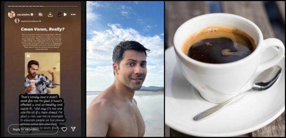 'Really? Not a Universal Truth':Varun Dhawan called out for spreading misinformation about black coffee and gut health; actor reacts 'Really? Not a Universal Truth':Varun Dhawan called out for spreading misinformation about black coffee and gut health; actor reacts