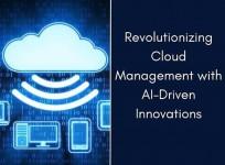 Revolutionizing Cloud Management