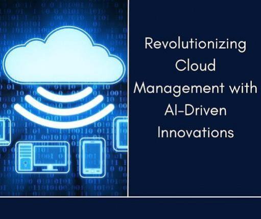 Revolutionizing Cloud Management