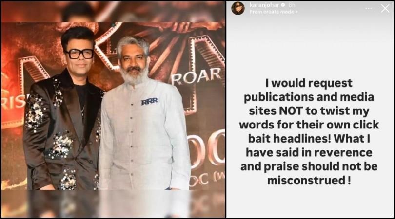 'Stop Twisting My Words': Karan Johar criticizes media for misquoting his S.S. Rajamouli comment for clickbait 'Stop Twisting My Words': Karan Johar criticizes media for misquoting his S.S. Rajamouli comment for clickbait