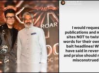 'Stop Twisting My Words': Karan Johar criticizes media for misquoting his S.S. Rajamouli comment for clickbait