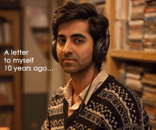Ayushmann takes a trip down memory lane with a letter addressed to himself. Ayushmann Khurrana