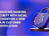 Enhancing Banking Security with Facial Recognition