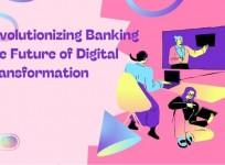 Revolutionizing Banking