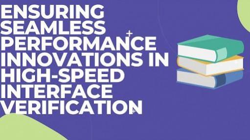 High-Speed Interface Verification