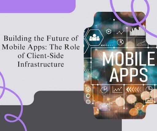 Client-Side Infrastructure