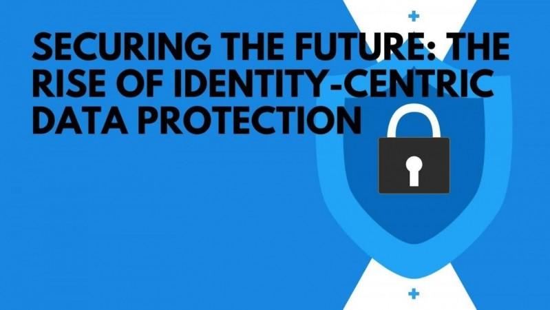 Identity-Centric Data Protection