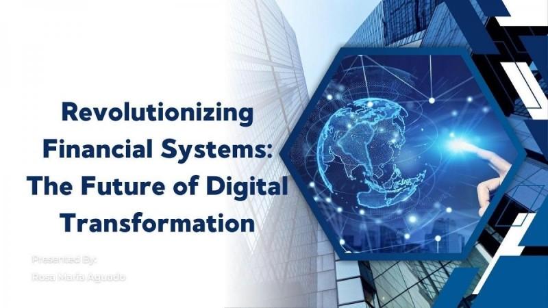 Revolutionizing Financial Systems