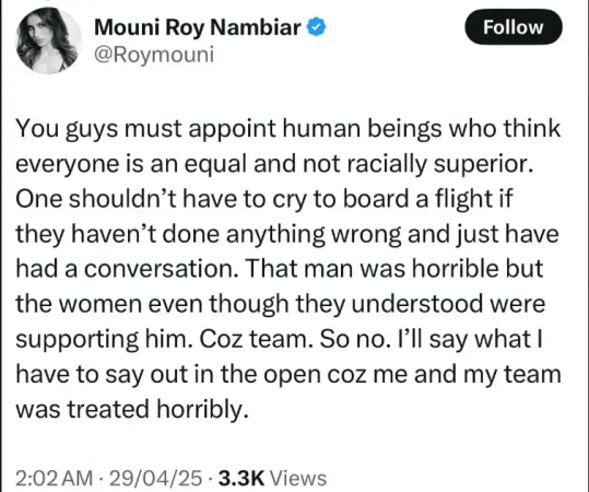 'Is this Racism?':Mouni Roy slams British Airways for 'Rude, Horrible' treatment at Heathrow, tags PM Modi, Deletes tweet later 'Is this Racism?':Mouni Roy slams British Airways for 'Rude, Horrible' treatment at Heathrow, tags PM Modi, Deletes tweet later