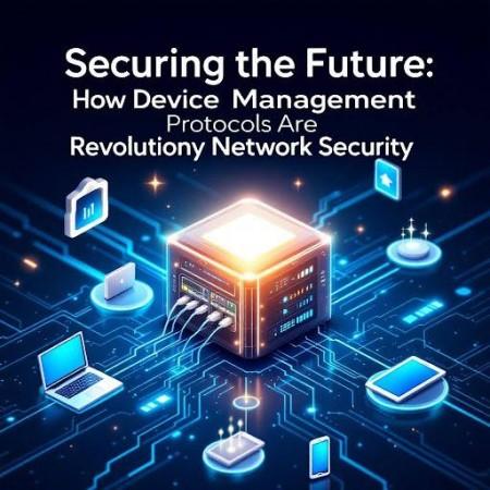 Device Management Protocols