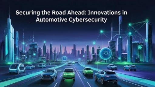 Automotive Cybersecurity
