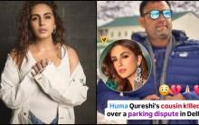 Actor Huma Qureshi's cousin murdered over parking dispute in Delhi, two arrested Actor Huma Qureshi's cousin murdered over parking dispute in Delhi, two arrested