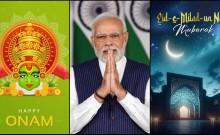 PM Modi extends wishes to Nation on Onam, Milad-un-Nabi