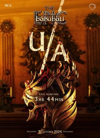Censor Board clears 'Baahubali - The Epic' for release with U/A certificate; film has a runtime of 3 hours and 44 minutes Censor Board clears 'Baahubali - The Epic' for release with U/A certificate; film has a runtime of 3 hours and 44 minutes
