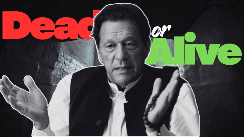 Is Imran Khan dead or alive?
