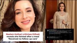 Neelam Kothari faints mid-flight after meal, slams Etihad airline; netizens say ' drama queen seeking attention'