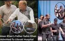 The cause of Salim Khan's hospitalisation is yet unknown; he is 90 years old. Earlier in the day, his son, Salman Khan, was papped at the hospital, exiting the premises in a basic black T-shirt and a cap, surrounded by his security personnel.