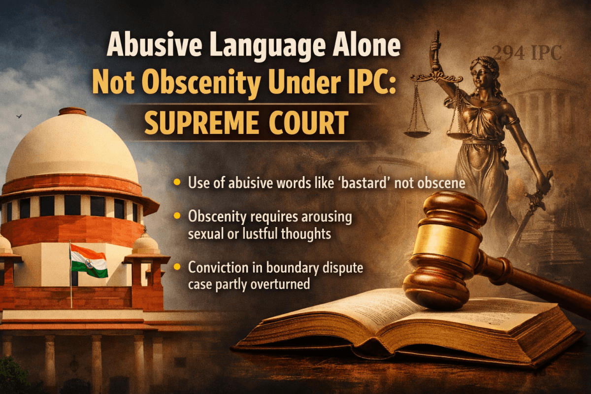 Abusive language alone not obscenity under IPC: SC