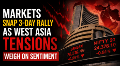 Markets snap 3-day rally as West Asia tensions weigh on sentiment