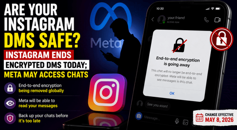 Are your Instagram DMs safe? Meta ends encrypted chats today
