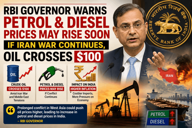 Iran war may force fuel price hike in India as crude crosses $100: RBI Governor warns