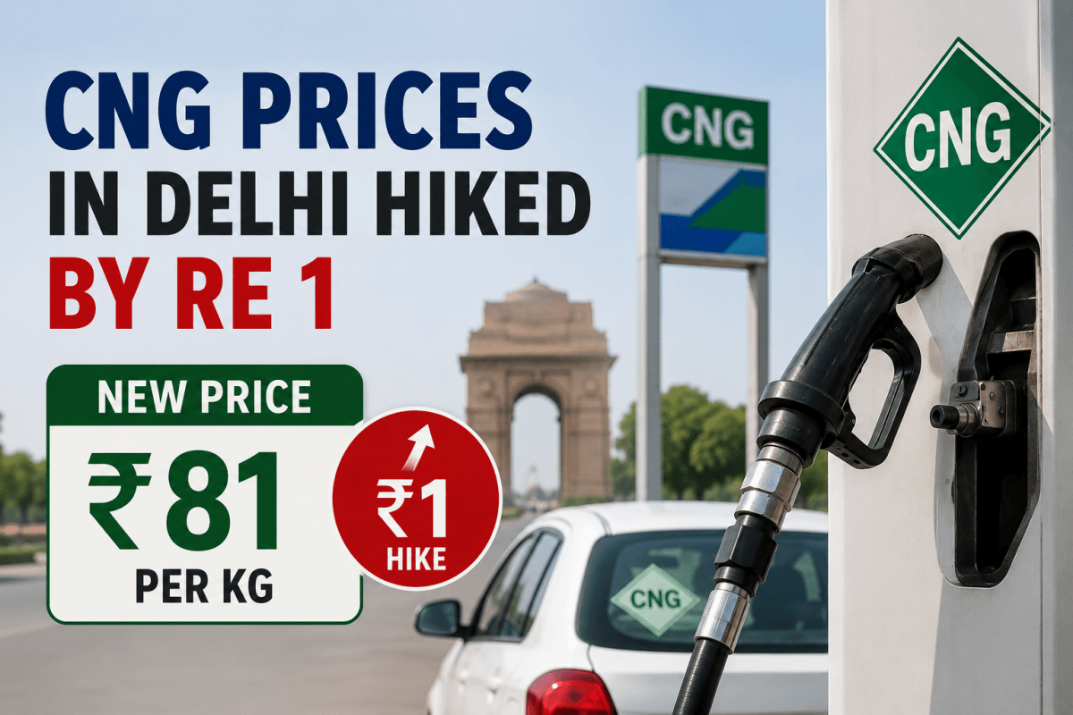 CNG prices in Delhi hiked by Re 1, reaches Rs 81 per kg
