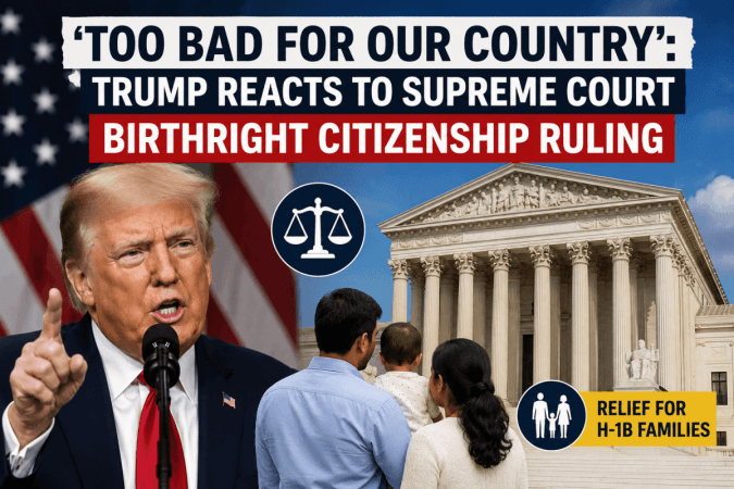 'Too Bad for Our Country': Trump Slams Birthright Citizenship Verdict That Brings Relief to H-1B Indians 'Too Bad for Our Country': Trump Slams Birthright Citizenship Verdict That Brings Relief to H-1B Indians