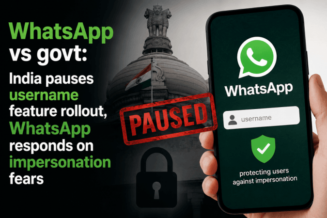 WhatsApp vs Govt: India pauses username feature rollout, WhatsApp responds to impersonation fears WhatsApp vs Govt: India pauses username feature rollout, WhatsApp responds to impersonation fears