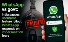 WhatsApp vs Govt: India pauses username feature rollout, WhatsApp responds to impersonation fears
