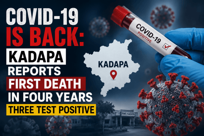 COVID-19 is back: Kadapa reports first death in four years, three test positive COVID-19 is back: Kadapa reports first death in four years, three test positive