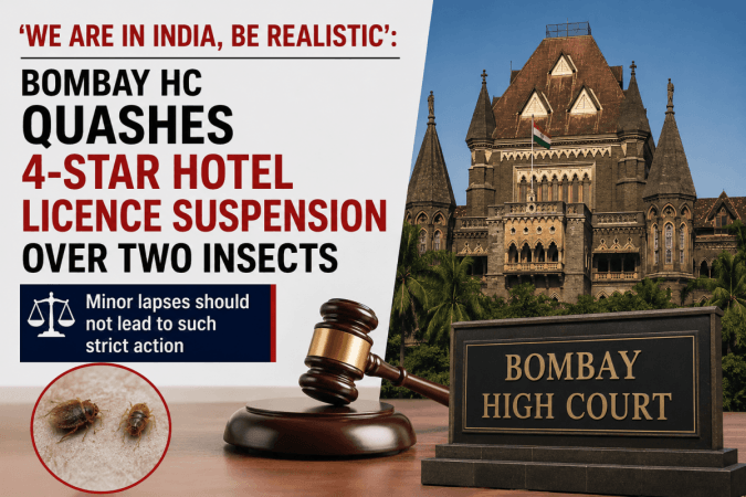 'We Are In India, Be Realistic': Bombay HC Quashes 4-Star Hotel Licence Suspension Over Two Insects 'We Are In India, Be Realistic': Bombay HC Quashes 4-Star Hotel Licence Suspension Over Two Insects