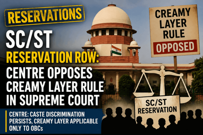 Why the Centre Opposes Creamy Layer for SC/ST Reservations: Explained Why the Centre Opposes Creamy Layer for SC/ST Reservations: Explained