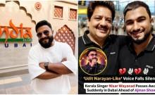 Who is Udit Narayan-like voice Nisar Wayanad, who died in Dubai hours before Ajman show?