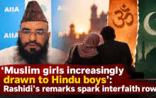 'Muslim girls increasingly drawn to Hindu boys': Rashidi's remarks spark interfaith row