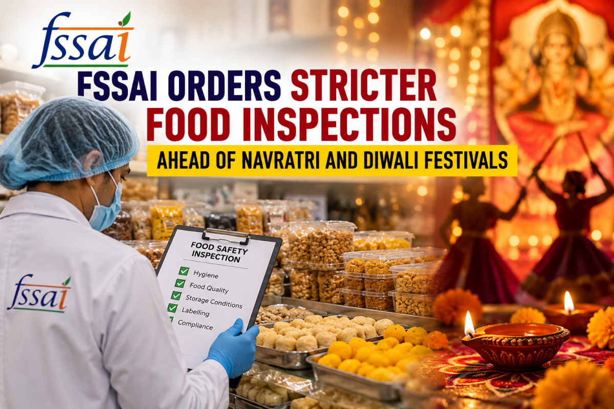 FSSAI orders stricter food inspections ahead of Navratri and Diwali festivals