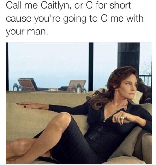 Caitlyn Jenner Memes Caitlyn Jenner,Caitlyn Jenner Memes,Best Caitlyn Jenner Memes,Caitlyn Jenner Memes pics,Caitlyn Jenner Memes images,Caitlyn Jenner Memes photos,caitlyn jenner photos,caitlyn jenner memes,bruce jenner caitlyn jenner,bruce jenner