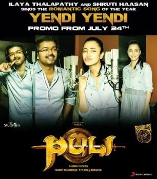 Tamil Actor Vijay and Actress Shruti Haasan's Puli Movie Yendi Yendi Song Promotion Posters.