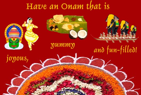 The 10-days-long harvest festival Onam is celebrated from Atham to Thiruvonam. Onam greetings,onam wishes,onam 2015 greetings,onam picture greetings