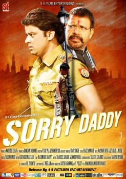 Sorry Daddy is an upcoming Bollywood children Action drama film directed by Vijay Pal. Starring Shamim Khan and Tinnu Verma in the lead roles.