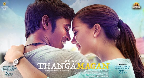 Dhanush's VIP 2 titled Thangamagan First Look Poster Released. Dhanush,samantha,vip 2,Thanga Magan,Thanga Magan first look,Thanga Magan first look poster,Thangamagan,Thangamagan poster,Thangamagan first look