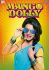 Urmila Kothare's Mango Dolly first look poster revealed by Eros Now on 4 December.