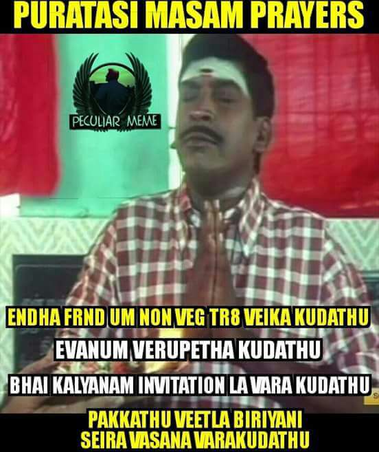 Puratasi month Funny memes. Puratasim,Puratasi memes,Puratasi Funny memes,Funny memes,memes,Puratasi month memes,Non Veg memes,Tamil memes