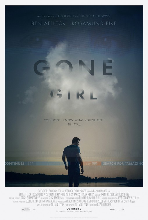 Gone Girl - Gone Girl is a 2014 psychological thriller film based on the acclaimed novel of the same name by author Gillian Flynn. The David Fincher film, Gone Girl had lived up to expectation and had created a rage upon its release. The film centers on disappearance of Ben Affleck’s wife Amy played by Rosamund Pike and how Ben Affleck becomes a prime suspect of his wife's disappearance with a heavy media focus. Mystic River,Gone Girl,Shutter Island,The Girl with the Dragon Tattoo,The Girl on the Train,Missing female,Missing female in Books,Missing female in books and Hollywood films,Missing female in Hollywood films