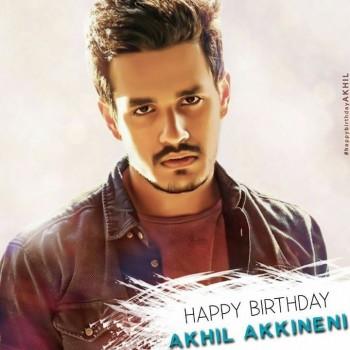 Happy Birthday Akhil Akkineni