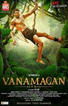 Vanamagan is an upcoming Tamil action drama film written and directed by AL Vijay and produced by AL Azhagappan under Think Big Studio banner. Starring Jayam Ravi and Sayyeshaa Saigal in the lead role, while Varun, Thambi Ramaiah and Sam Paul appear in the supporting role.