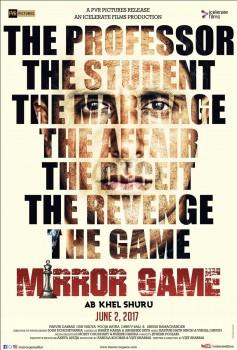 Mirror Game is an upcoming Bollywood movie. Starring Parvin Dabas, Pooja Batra and Omi Vaidya in the lead role.